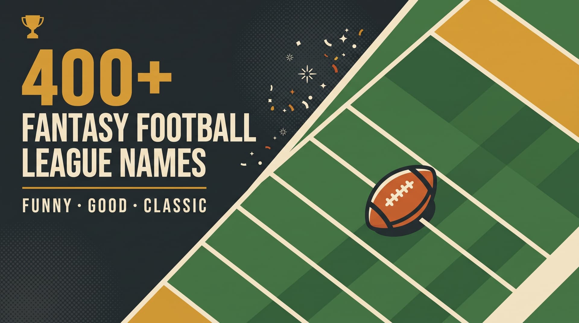 Fantasy Football League Names: 400+ Best Funny Ideas